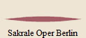 Sakrale Oper Berlin