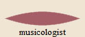 musicologist